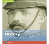 Darryl Tomlin Edexcel GCSE (9-1) History Foundation Crime & punishment through time, c1000 - present Student Book Darryl Tomlin Multicolor
