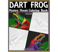 DART FROG MYSTERY MOSAIC COLORING BOOK