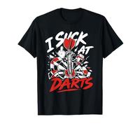 Dart Player I Suck AT Darts Funny Dart Player Darts T-Shirt