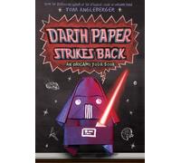 Darth Paper Strikes Back: An Origami Yoda Book