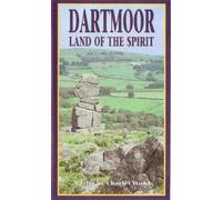 DARTMOOR, LAND OF THE SPIRIT