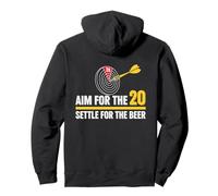 Darts Aim for the 20 Settle for Beer Thrower Tee Pullover Hoodie