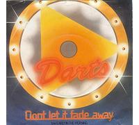 Darts - Don't Let It Fade Away [Vinyl Single 7'']