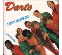DARTS Let's Hang On UK 7" 45
