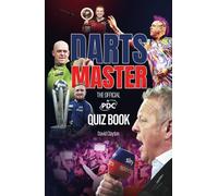 Darts Master : The Official PDC Quiz Book