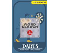 Darts Word Search Puzzle Book: Easy-to-Read Print about Darting Terms, Players, Competitions and more | 52 pages, 6x9 inches | 25+ Fun Puzzles