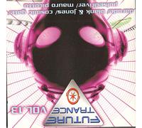 Darude Lexy & K-Paul The Thrillseekers Orion Topmodelz - F u t u r e t r a n c e - VoI. I3