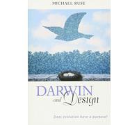 Darwin and Design: Does Evolution Have a Purpose?