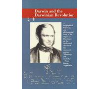 Darwin and the Darwinian Revolution