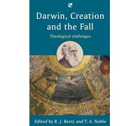 Darwin, Creation and the Fall – Theological Challenges – Wiley-VCH