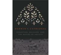 Darwin's Cathedral: Evolution, Religion, and the Nature of Society