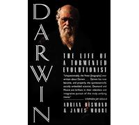 Darwin - The Life of a Tormented Evolutionist