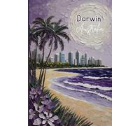 Darwin Travel Journal - Cute Purple Notebook to Record Your Adventures in Australia | Souvenir Gift for Girls, Teens & Women | 120 Wide-Ruled Pages, Paperback