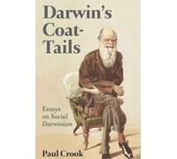 Darwin's Coat-Tails: Essays on Social Darwinism