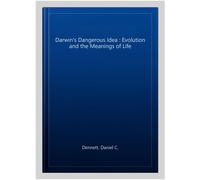 Darwin's Dangerous Idea: Evolution and the Meanings of Life (Penguin Science)
