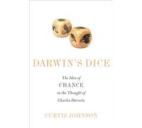 Darwin's Dice: The Idea of Chance in the Thought of Charles Darwin