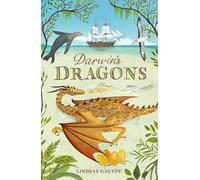Darwin's Dragons: a thrilling, rip-roaring adventure full of discovery and magic