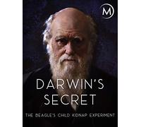 Darwin's Secret: The Beagle's Child Kidnap Experiment