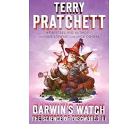 Darwin's Watch: The Science of Discworld III: A Novel: 3