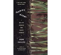 Darwin's Worms On Life Stories And Death Stories