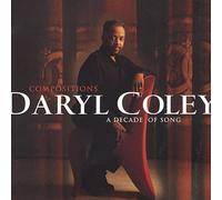 Daryl Coley - Compositions: a Decade of Song