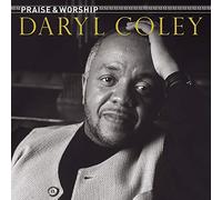 Daryl Coley - Praise & Worship
