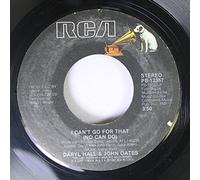 Daryl Hall & John Oates - Daryl Hall & John Oates 45 RPM I Can't Go For That (No Can Do) / Unguarded Minute