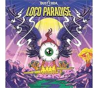 The Dust Coda - Loco Paradise [VINYL]