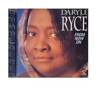 Daryle Ryce - From Now On