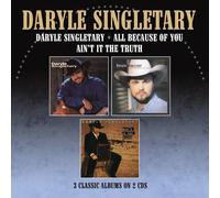 DARYLE SINGLETARY - DARYLE SINGLETARY / ALL BECAUSE OF YOU / AIN'T IT THE TRUTH - THREE ALBUMS ON 2CDS