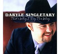 Daryle Singletary - That's Why I Sing This Way