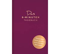 Das 6-Minuten-Tagebuch (madeira): Ein Buch, das dein Leben verAndert, Spenst.
