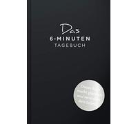 Dominik Spenst Das 6-Minuten-Tagebuch (schwarz): Das Original (Hardback)