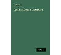 Das älteste Drama in Deutschland