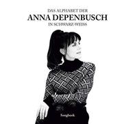 DAS ALPHABET DER ANNA DEPENBUSCH IN SCHWARZ-WEISS PVG BK by Depenbusch PB.