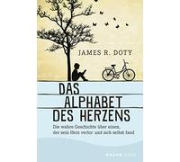 Das Alphabet des Herzens: Die wahre Geschichte , Doty.