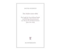 Das Andere seiner selbst: Die Logik der Entwicklung Hegels von Schellings Identitätssystem zur Theorie des absoluten Geistes (Jena 1801-1805)