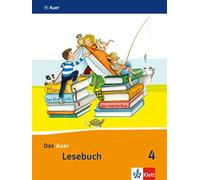 Das Auer Lesebuch 4. Ausgabe Bayern: Schulbuch Klasse 4 (Das Auer Les (Hardback)