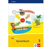 Das Auer Sprachbuch 3. Ausgabe Bayern: Schulbuch Klasse 3: Ausgabe fü (Hardback)
