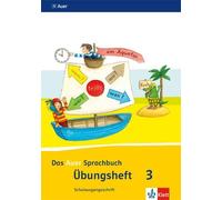 Das Auer Sprachbuch. Übungsheft Schulausgangsschrift 3. Schuljahr. Ausgabe für Bayern - Neubearbeitung 2014