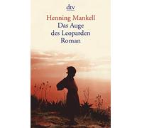 Das Auge des Leoparden: Roman