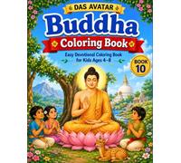 Das Avatar: Buddha Coloring Book: Easy Devotional Coloring Book for Kids Ages 4-8 (Das Avatar Coloring Book Series)