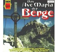 Das Ave Maria der Berge