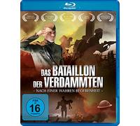 Das Bataillon der Verdammten