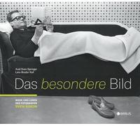 Das besondere Bild: Werk und Leben des Fotografen Sven Simon