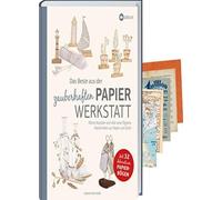 Das Beste aus der zauberhaften Papierwerkstatt:, Guiot-Hullot.