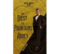 Das Biest von Fountains Abbey