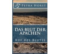 Das Blut der Apachen: Ruf des Blutes