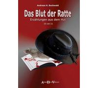 Das Blut der Ratte: Erzählungen aus dem Hut, 10 von 11