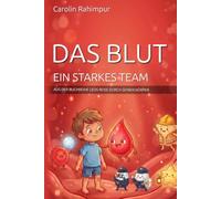 Das Blut: Ein starkes Team (Leos Reise durch seinen Körper)